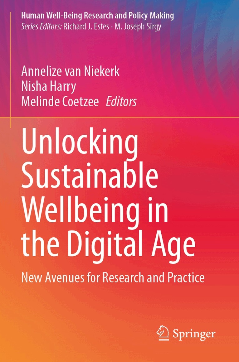 Annelize van Niekerk, Nisha Harry, Melinde Coetzee - Unlocking Sustainable Wellbeing in the Digital Age, Häftad. Tillgänglighet: Lägg i varukorg