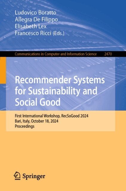 Francesco Ricci, Elisabeth Lex, Allegra De Filippo, Ludovico Boratto - Recommender Systems for Sustainability and Social Good, E-bok
