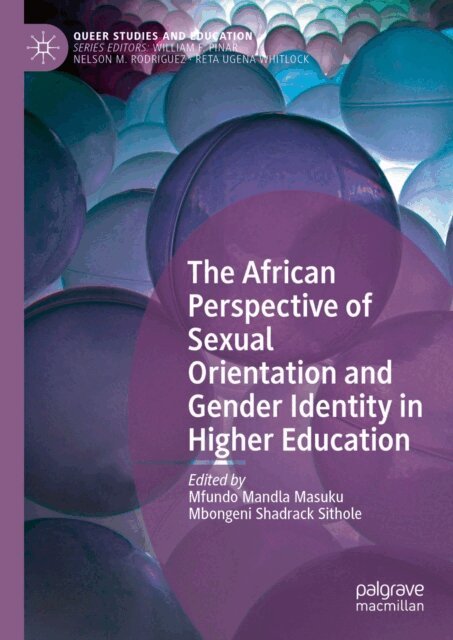 Mbongeni Shadrack Sithole, Mfundo Mandla Masuku - African Perspective of Sexual Orientation and Gender Identity in Higher Education, E-bok