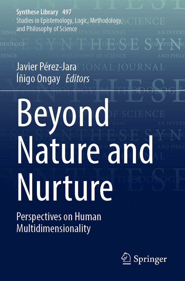 Javier Pérez-Jara, Íñigo Ongay - Beyond Nature and Nurture, Häftad