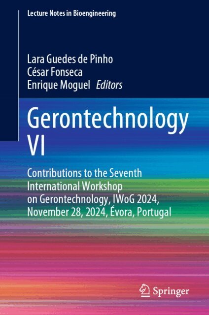 Enrique Moguel, Cesar Fonseca, Lara Guedes de Pinho - Gerontechnology VI, E-bok