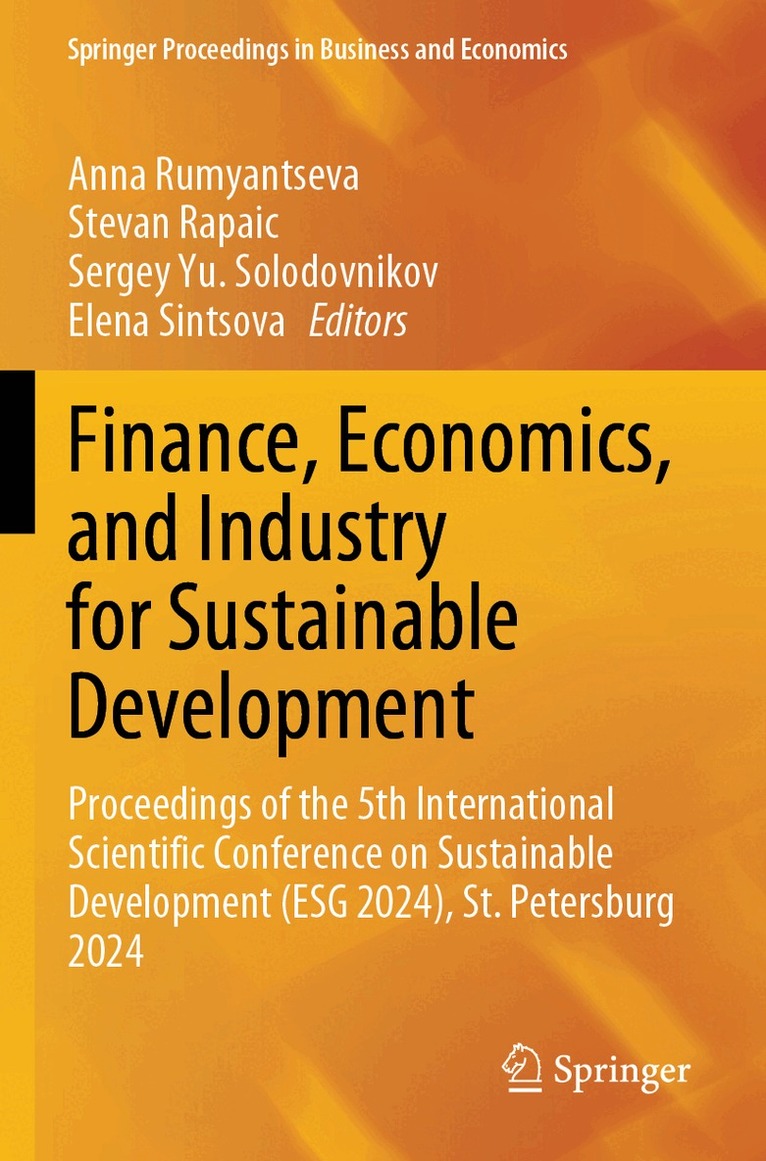 Anna Rumyantseva, Stevan Rapaic, Sergey Yu . Solodovnikov, Elena Sintsova - Finance, Economics, and Industry for Sustainable Development, Häftad