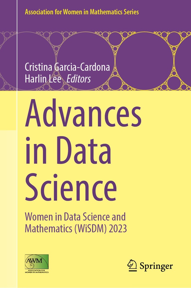 Cristina Garcia-Cardona, Harlin Lee - Advances in Data Science, Inbunden. Tillgänglighet: Lägg i varukorg