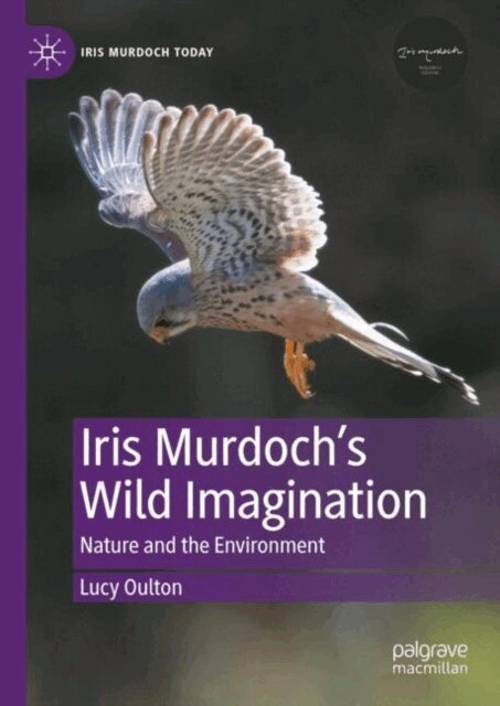Lucy Oulton - Iris Murdoch's Wild Imagination, E-bok