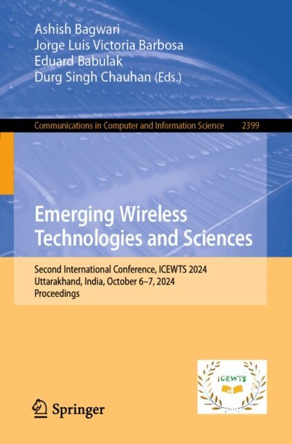 Durg Singh Chauhan, Eduard Babulak, Jorge Luis Victoria Barbosa, Ashish Bagwari - Emerging Wireless Technologies and Sciences, E-bok