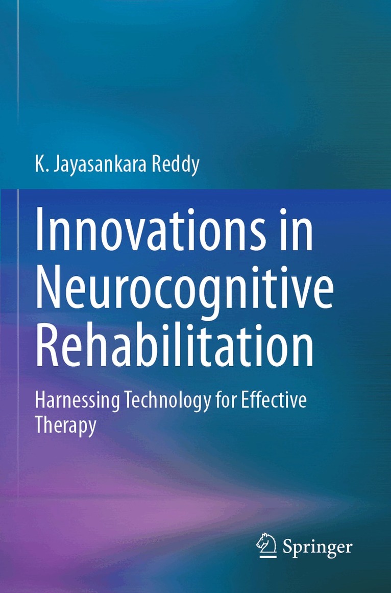 K. Jayasankara Reddy - Innovations in Neurocognitive Rehabilitation, Häftad