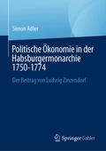 Politische �konomie in der Habsburgermonarchie 1750-1774