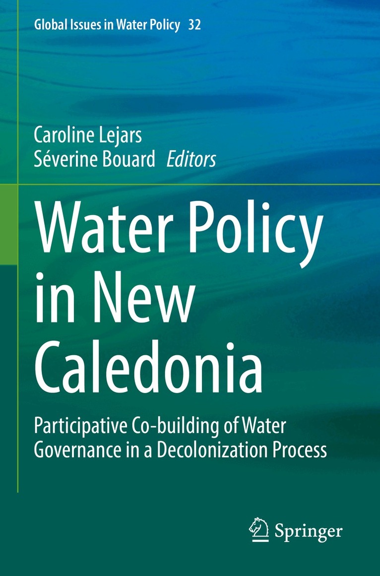 Caroline Lejars, Séverine Bouard - Water Policy in New Caledonia, Häftad. Tillgänglighet: Lägg i varukorg