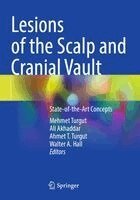 Mehmet Turgut, Ali Akhaddar, Ahmet T. Turgut, Walter A. Hall - Lesions of the Scalp and Cranial Vault, Häftad