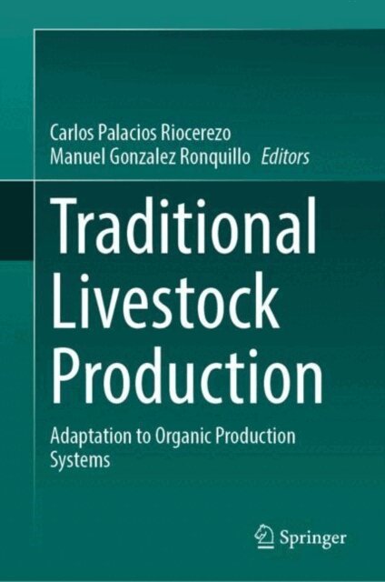 Manuel Gonzalez Ronquillo, Carlos Palacios Riocerezo - Traditional Livestock Production, E-bok. Tillgänglighet: Lägg i varukorg