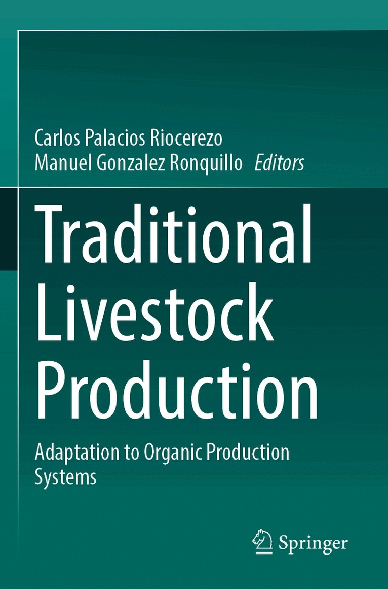 Carlos Palacios Riocerezo, Manuel Gonzalez Ronquillo - Traditional Livestock Production, Häftad. Tillgänglighet: Lägg i varukorg