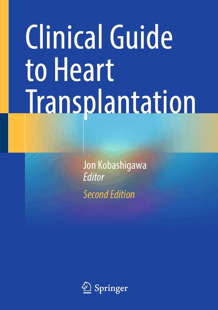 Jon Kobashigawa - Clinical Guide to Heart Transplantation, Inbunden. Tillgänglighet: Lägg i varukorg