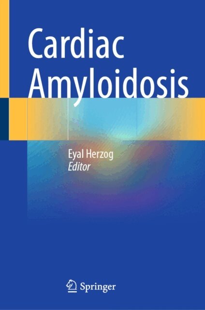 Eyal Herzog - Cardiac Amyloidosis, E-bok