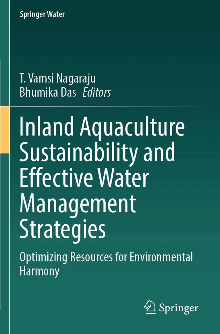T. Vamsi Nagaraju, Bhumika Das - Inland Aquaculture Sustainability and Effective Water Management Strategies, Häftad. Tillgänglighet: Lägg i varukorg