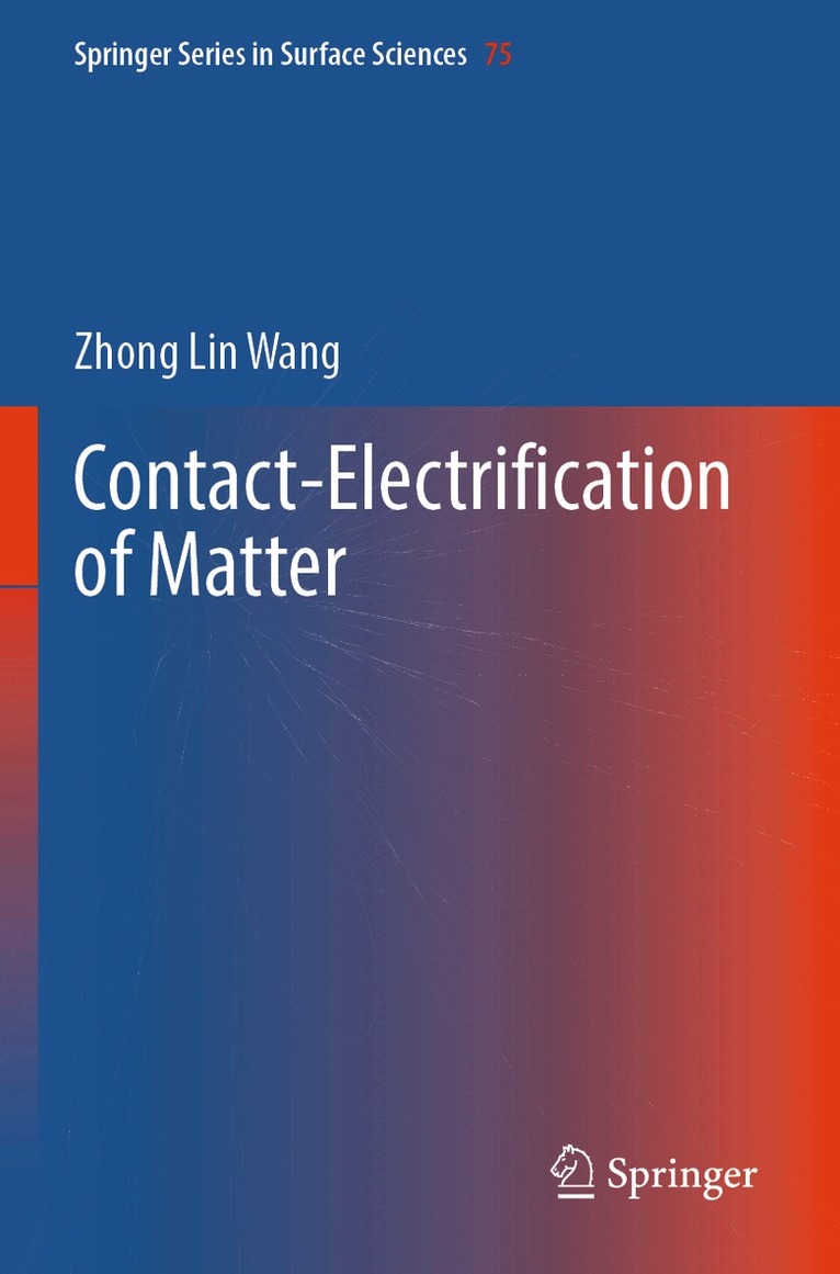 Zhong Lin Wang - Contact-Electrification of Matter, Häftad