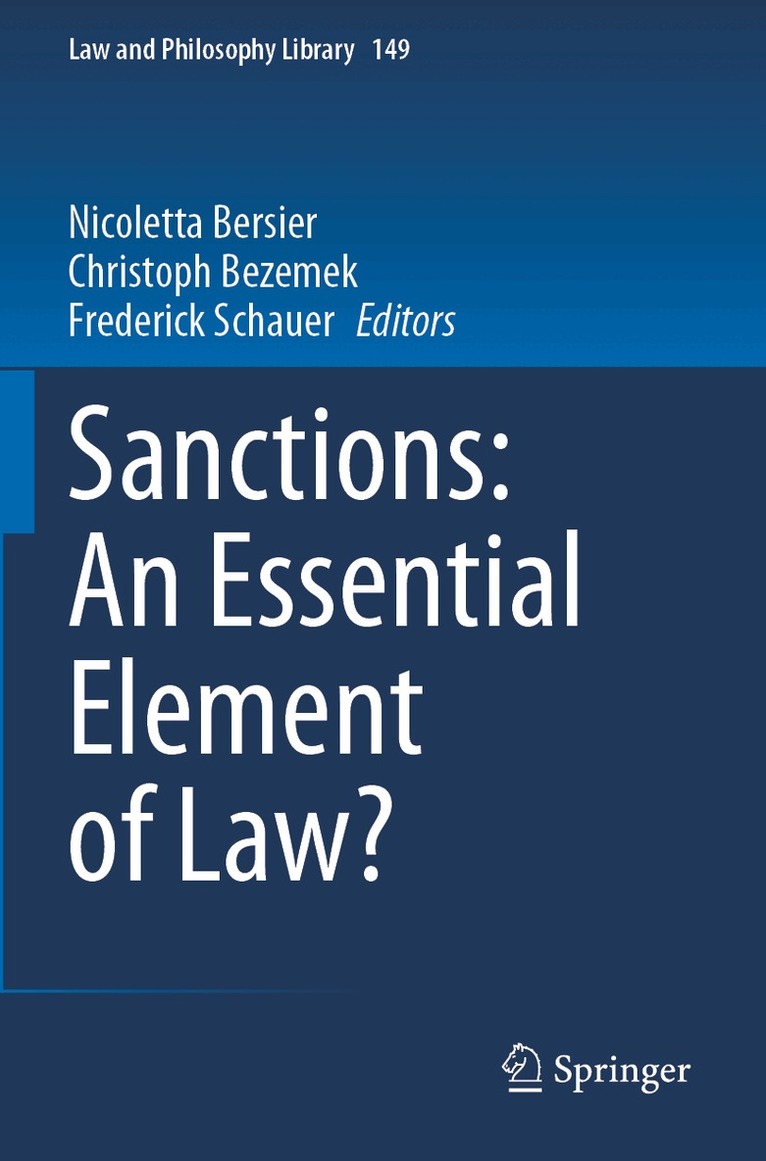 Nicoletta Bersier, Christoph Bezemek, Frederick Schauer - Sanctions: An Essential Element of Law?, Häftad