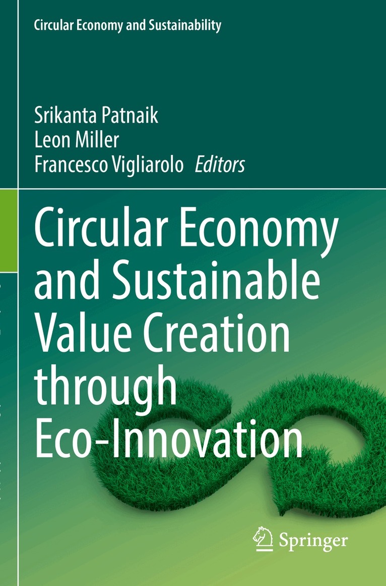 Srikanta Patnaik, Leon Miller, Francesco Vigliarolo - Circular Economy and Sustainable Value Creation through Eco-Innovation, Häftad