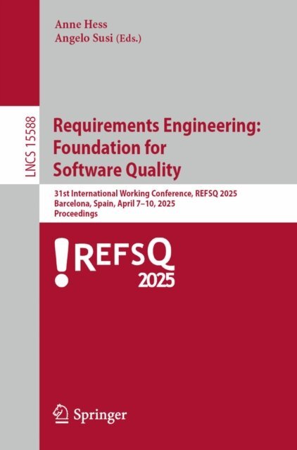 Angelo Susi, Anne Hess - Requirements Engineering: Foundation for Software Quality, E-bok