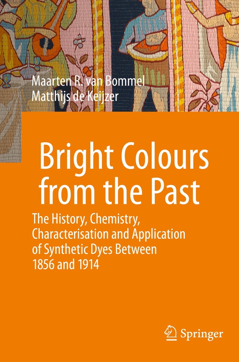Maarten R. van Bommel, Matthijs de Keijzer - Bright Colours from the Past, Häftad. Tillgänglighet: Lägg i varukorg