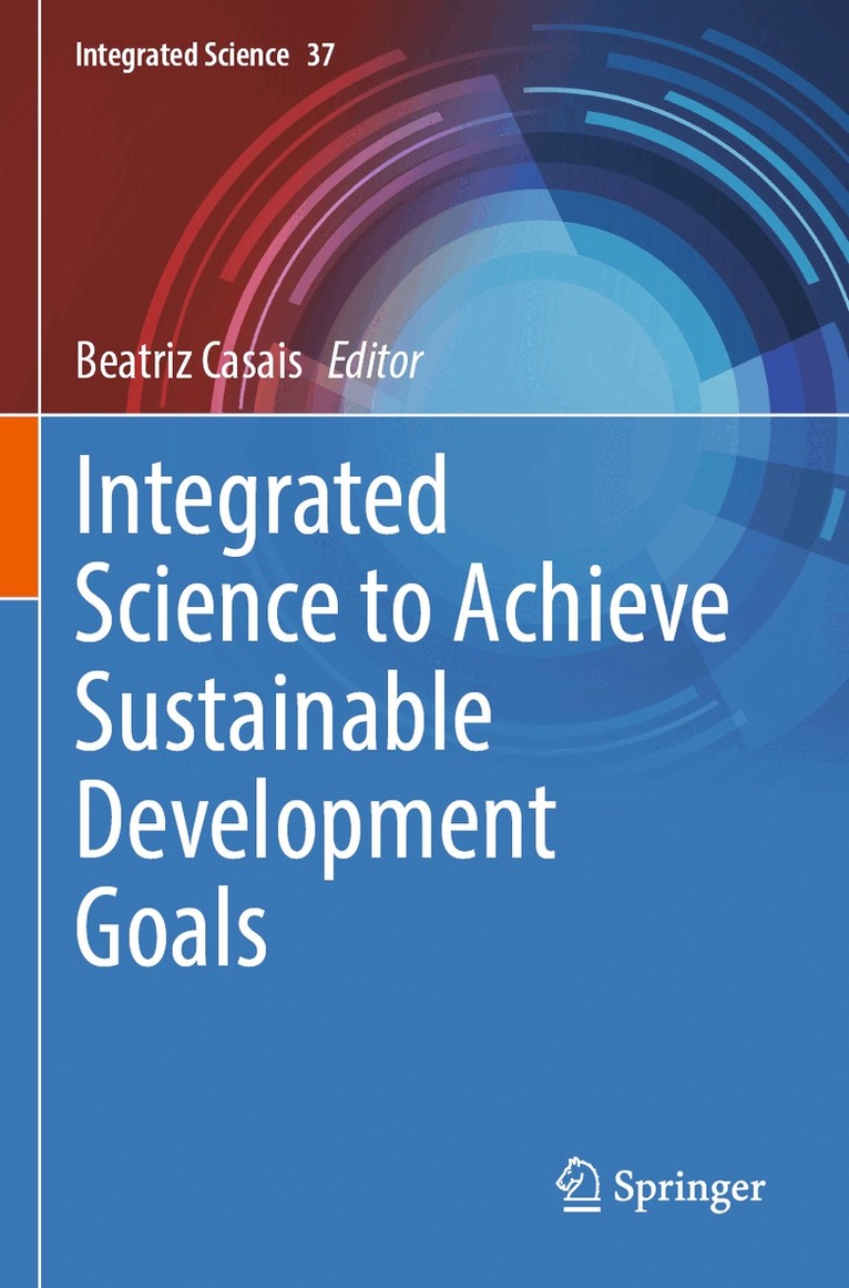 Beatriz Casais - Integrated Science to Achieve Sustainable Development Goals, Häftad