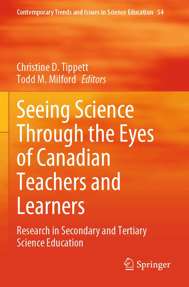 Christine D. Tippett, Todd M. Milford - Seeing Science Through the Eyes of Canadian Teachers and Learners, Häftad. Tillgänglighet: Lägg i varukorg