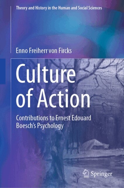 Enno Freiherr von Fircks - Culture of Action, E-bok