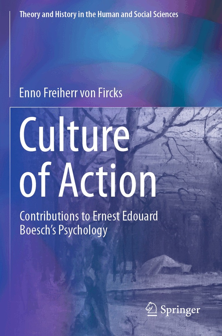 Enno Freiherr von Fircks - Culture of Action, Häftad