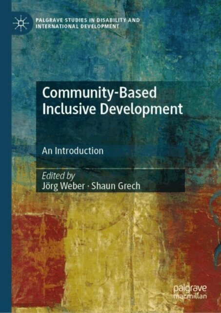Shaun Grech, Jorg Weber - Community-Based Inclusive Development, E-bok