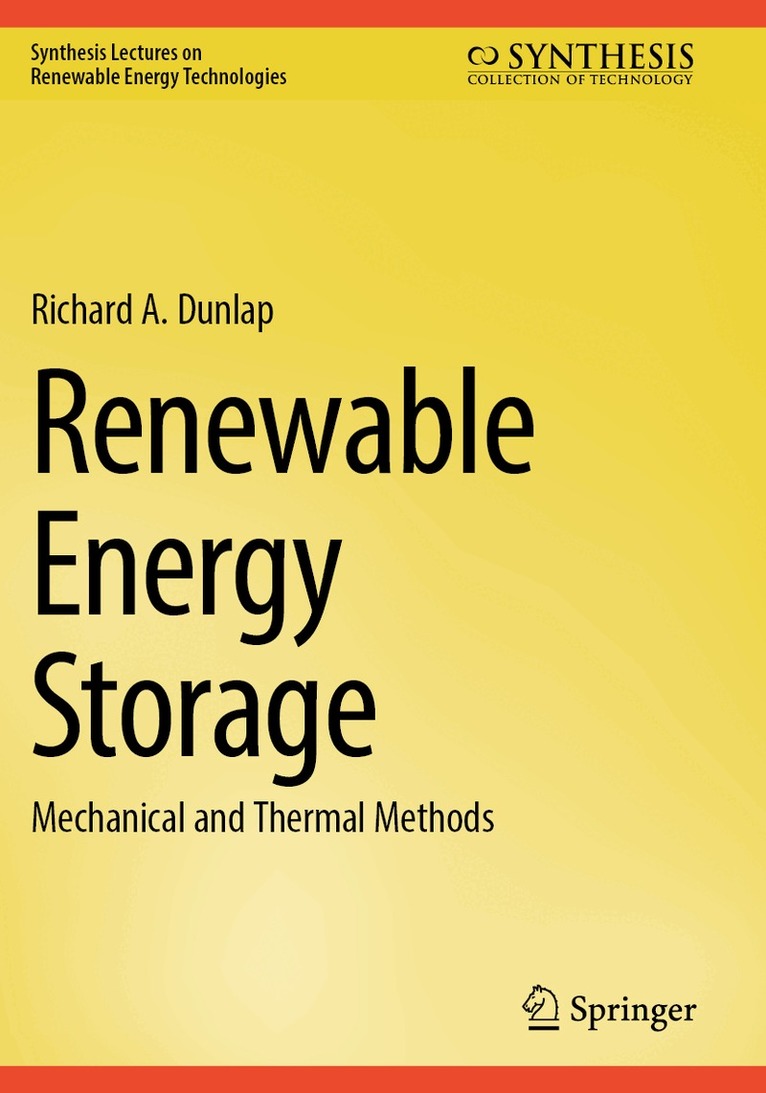 Richard A. Dunlap - Renewable Energy Storage, Häftad. Tillgänglighet: Lägg i varukorg