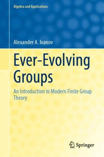 Alexander A. Ivanov - Ever-Evolving Groups, E-bok