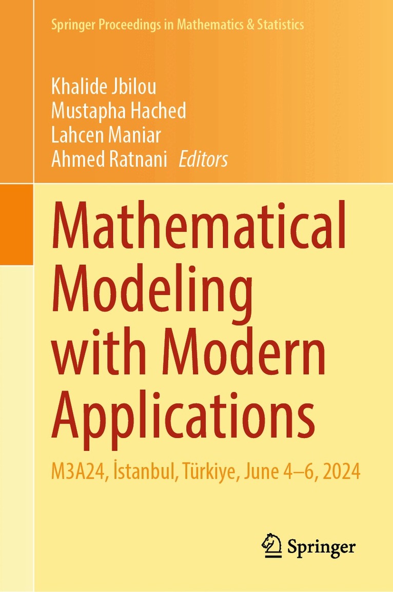 Khalide Jbilou, Mustapha Hached, Lahcen Maniar, Ahmed Ratnani - Mathematical Modeling with Modern Applications, Inbunden