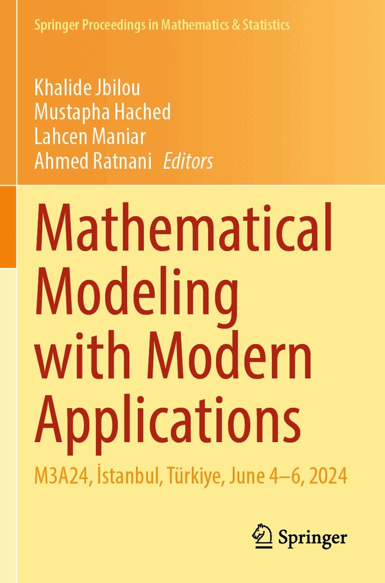 Khalide Jbilou, Mustapha Hached, Lahcen Maniar, Ahmed Ratnani - Mathematical Modeling with Modern Applications, Häftad