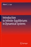 Albert C.J Luo - Introduction to Infinite-Equilibriums in Dynamical Systems, Häftad