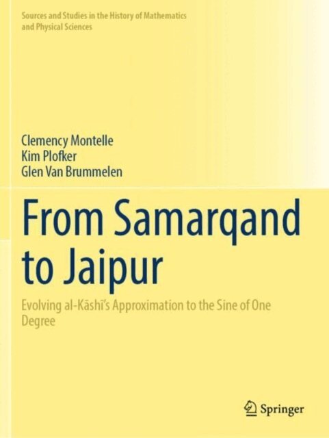 Glen Van Brummelen, Kim Plofker, Clemency Montelle - From Samarqand to Jaipur, E-bok
