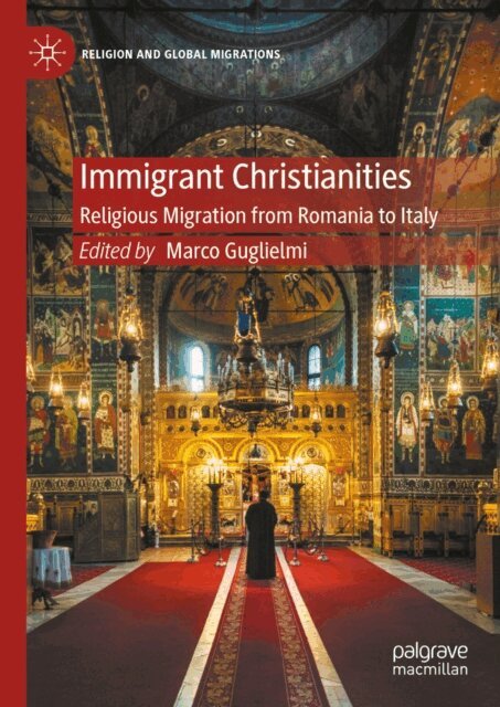 Marco Guglielmi - Immigrant Christianities, E-bok