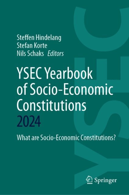 Nils Schaks, Stefan Korte, Steffen Hindelang - YSEC Yearbook of Socio-Economic Constitutions 2024, E-bok