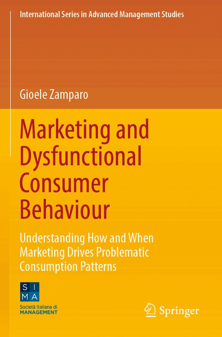 Gioele Zamparo - Marketing and Dysfunctional Consumer Behaviour, Häftad