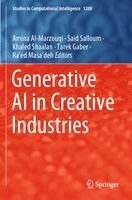Amina Al-Marzouqi, Said Salloum, Khaled Shaalan, Tarek Gaber, Ra'ed Masa'deh - Generative AI in Creative Industries, Häftad