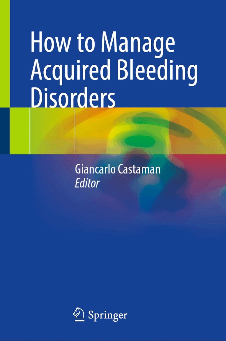 How to Manage Acquired Bleeding Disorders