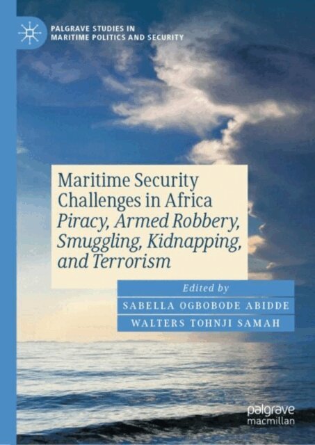 Walters Tohnji Samah, Sabella Ogbobode Abidde - Maritime Security Challenges in Africa, E-bok