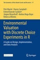 Petr Mariel, Danny Campbell, Erlend Dancke Sandorf, Jürgen Meyerhoff, Ainhoa Vega-Bayo, Rebecca Blevins - Environmental Valuation with Discrete Choice Experiments in R, Häftad