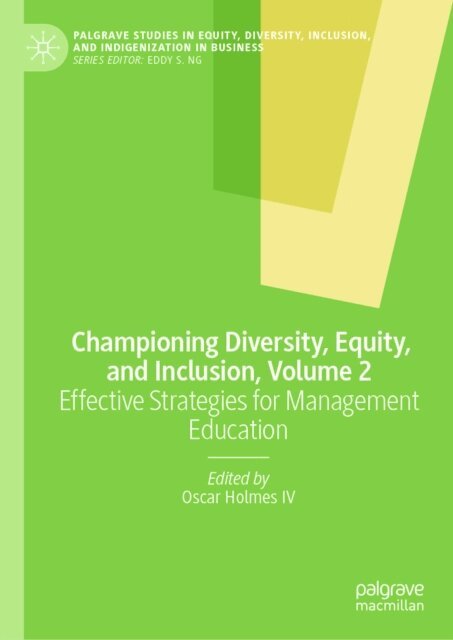 Oscar Holmes IV - Championing Diversity, Equity, and Inclusion, Volume 2, E-bok