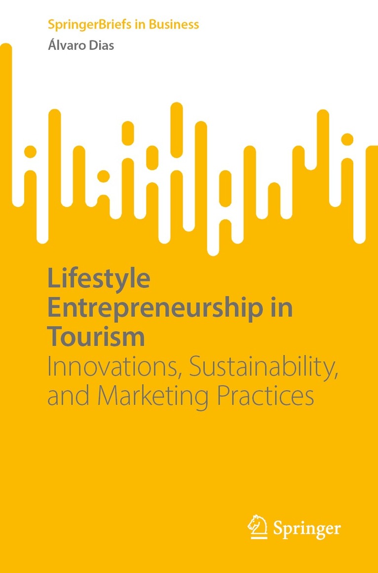 Álvaro Dias - Lifestyle Entrepreneurship in Tourism, Häftad