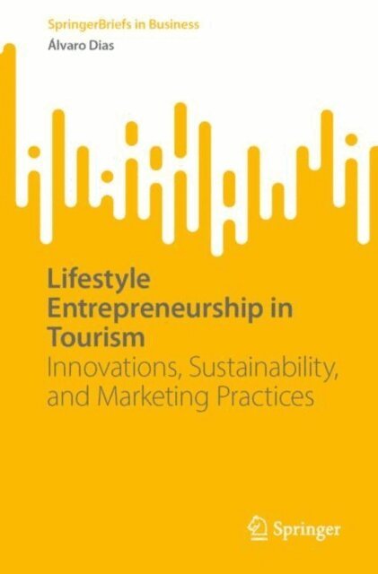 Alvaro Dias - Lifestyle Entrepreneurship in Tourism, E-bok