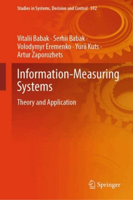 Artur Zaporozhets, Yurii Kuts, Volodymyr Eremenko, Serhii Babak, Vitalii Babak - Information-Measuring Systems, E-bok