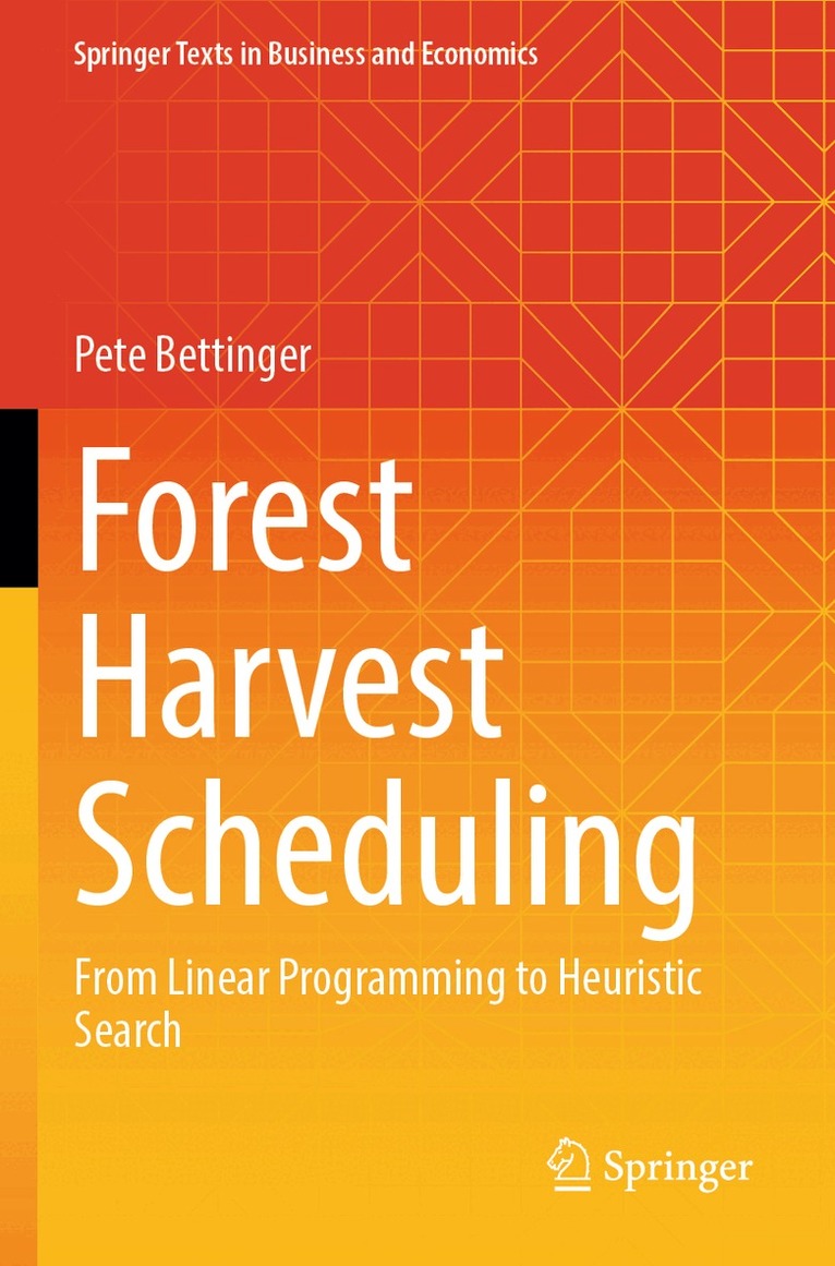 Pete Bettinger - Forest Harvest Scheduling, Häftad. Tillgänglighet: Lägg i varukorg