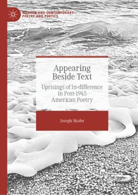 Joseph Shafer - Appearing Beside Text, E-bok