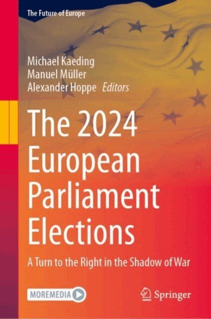 Alexander Hoppe, Manuel Muller, Michael Kaeding - 2024 European Parliament Elections, E-bok