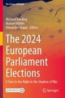 Michael Kaeding, Manuel Müller, Alexander Hoppe - 2024 European Parliament Elections, Häftad