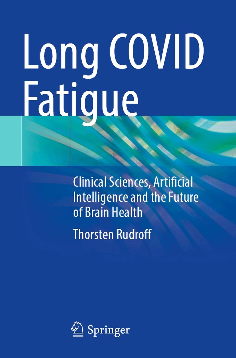 Thorsten Rudroff - Long COVID Fatigue, Häftad